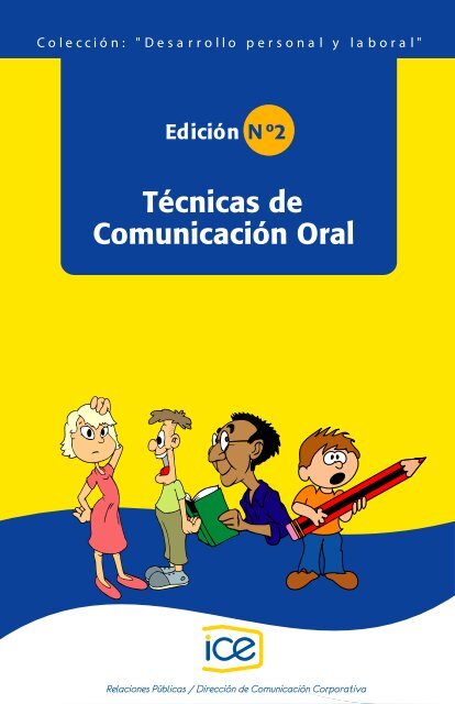 Técnicas de Comunicación Oral - Grupo ICE
