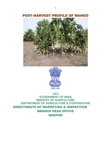 POST-HARVEST PROFILE OF MANGO - Agmarknet