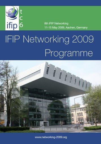 IFIP Networking 2009 Programme - RWTH Aachen University