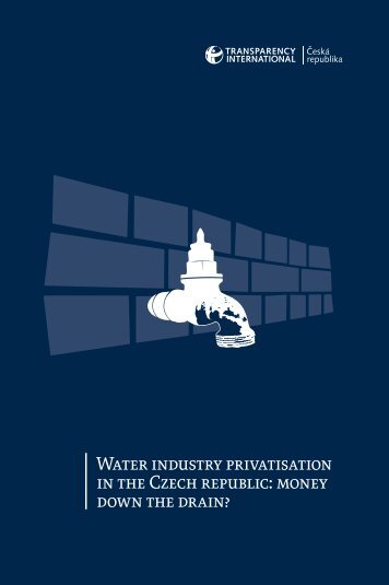 Water Industry Privatisation in the Czech Republic - Transparency ...