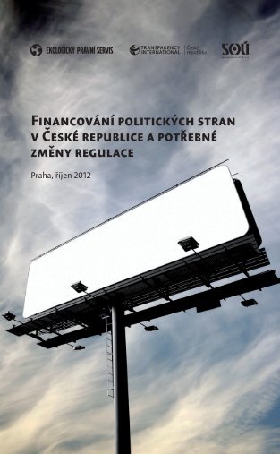 Financování politických stran v České republice a potřebné změny ...