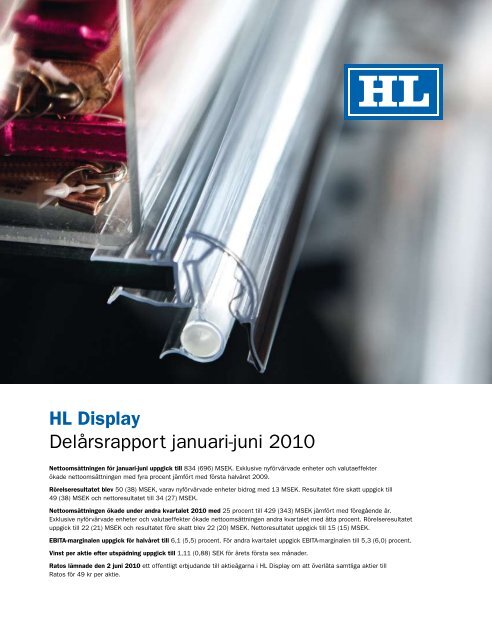 HL Display Delårsrapport januari-juni 2010