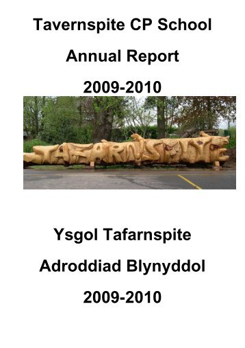 Tavernspite CP School Annual Report 2009-2010 Ysgol Tafarnspite ...