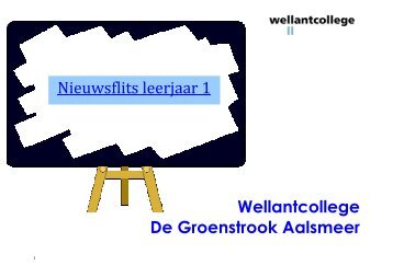 Wellantcollege De Groenstrook Aalsmeer Nieuwsflits leerjaar 1