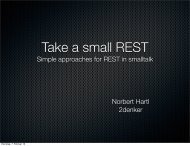 Simple approaches for REST in smalltalk Norbert Hartl ... - ESUG