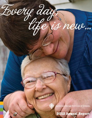 2012 Annual Report - Lutheran Social Services of Illinois