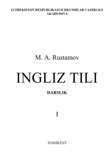 Ingliz tili. 1-qism. Rustamov M.A. Darslik.