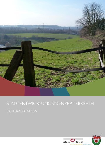 Stadtentwicklungskonzeptes. - Zukunft Erkrath