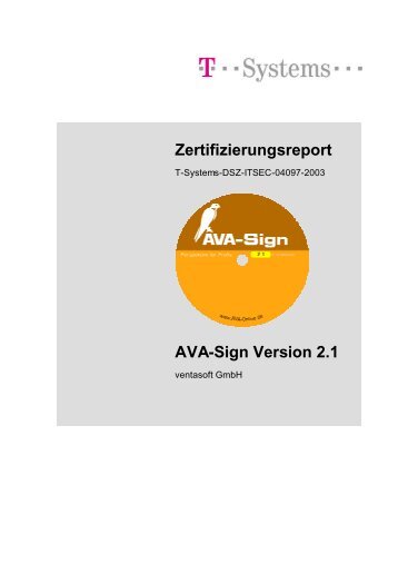 Zertifizierungsreport AVA-Sign Version 2.1 - T-systems-zert.de