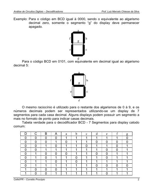 DECODIFICADORES Os decodificadores são circuitos ... - UTFPR
