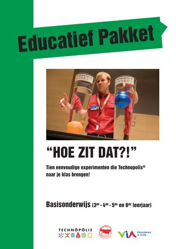 Educatief pakket_Hoe zit dat 2010.indd - Technopolis