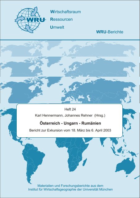 Wirtschaftsraum Ressourcen Umwelt WRU-Berichte