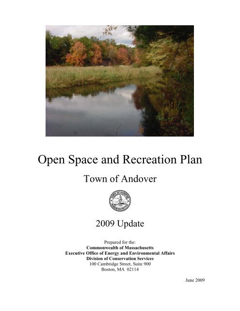 Open Space And Recreation Plan Town Of Andover Ma