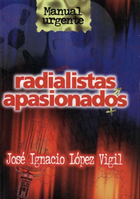 Manual Urgente para Radialistas Apasionados y Apasionadas