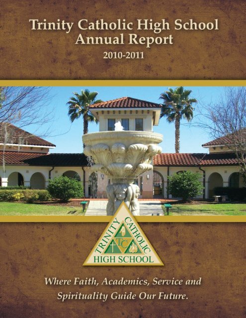 TCHS 2010 2011 Annual Report.pdf - Trinity Catholic High School