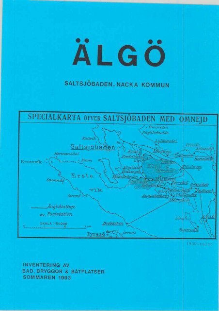 Älgö: inventering av bad, bryggor och båtplatser. - Nacka kommun