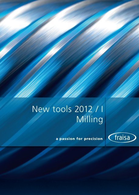 New tools 2012 / I - Fraisa SA