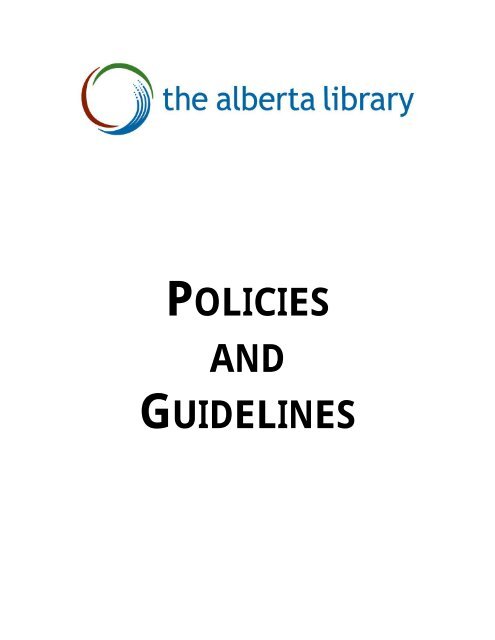 POLICIES AND GUIDELINES - The Alberta Library