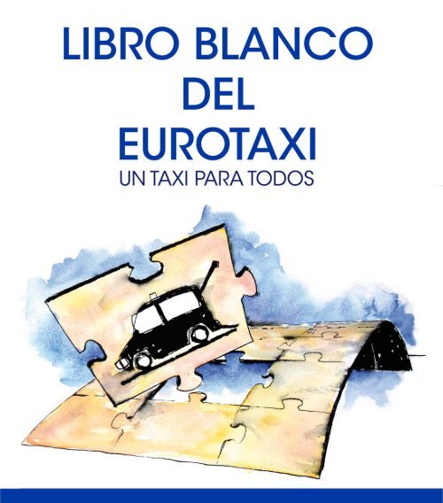 Libro Blanco del Eurotaxi, un taxi para todos (PDF)