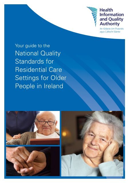 National Quality Standards for Residential Care Settings for ... - hiqa.ie