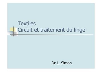 Circuit et traitement du linge L.Simon,cours DUPIN - CCLIN-EST