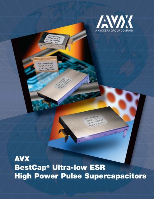 AVX BestCap® Ultra-low ESR High Power Pulse Supercapacitors