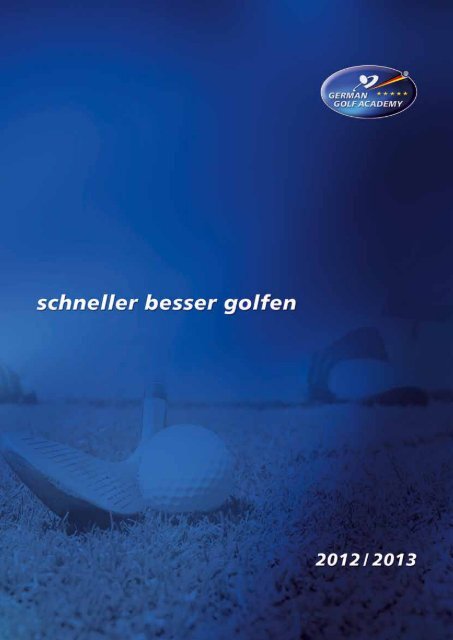 alle Golfkurse in unserem Katalog - German Golf Academy