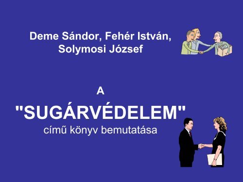 SUGÁRVÉDELEM könyv bemutatása - Somos Alapítvány