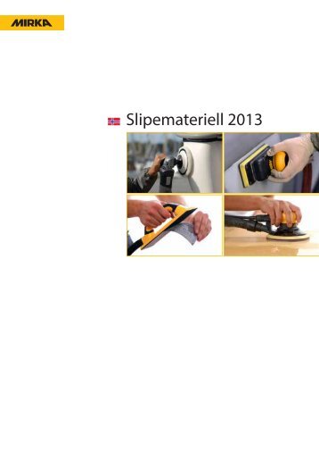 Slipemateriell 2013 - Mirka