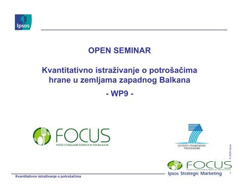 OPEN SEMINAR Kvantitativno istraÅ¾ivanje o ... - Focus-Balkans