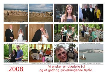 2008 julebrev til venner og familie.pmd - henningdueholm.dk