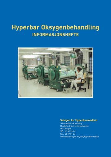 Pasientbrosjyre Hyperbar Oksygenbehandling - Helse Bergen