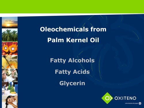 Oleochemicals from Palm Kernel Oil - abq