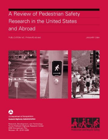 A Review of Pedestrian Safety Research in the United States and ...
