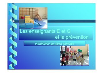 Les enseignants E et G et la prÃ©vention - Sylvie Castaing - Chez