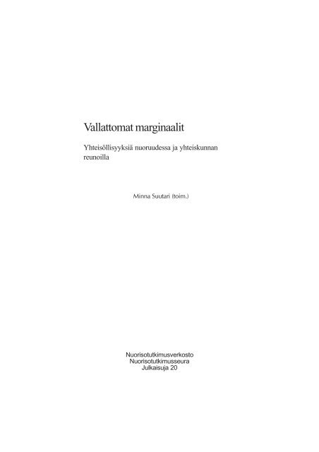 Vallattomat marginaalit (pdf) - Nuorisotutkimusseura
