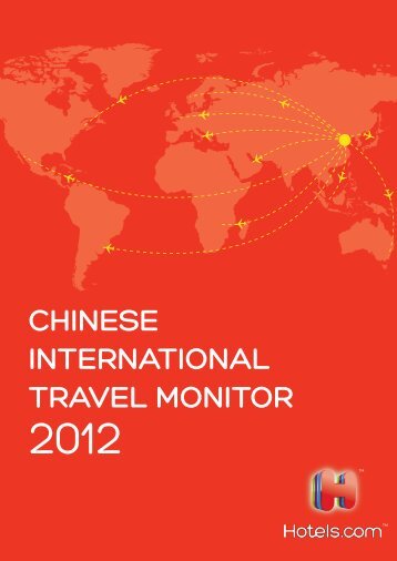 Chinese International Travel Monitor (CITM) - Hotels.com Press Room