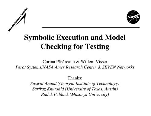 Symbolic Execution and Model Checking for Testing - NASA