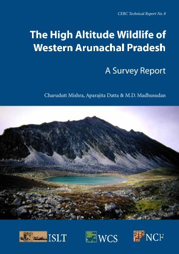 The high altitude wildlife areas of western Arunachal Pradesh