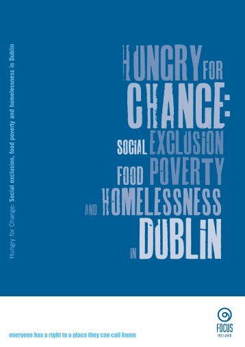 Hungry for Change: Social exclusion, food poverty ... - Focus Ireland