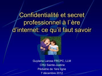 Confidentialité et secret professionnel à l`ère d'internet: ce qu'il faut ...