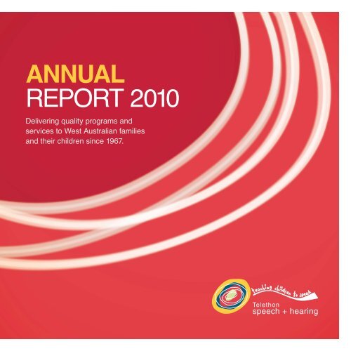 REPORT 2010 Telethon Speech and Hearing