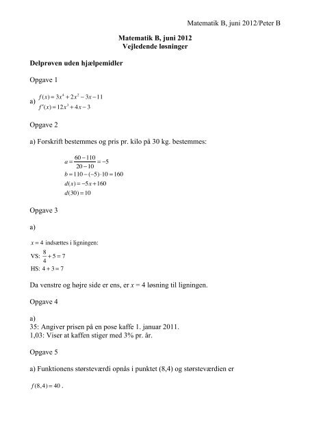 Matematik B, juni 2012/Peter B Matematik B, juni 2012 Vejledende ...