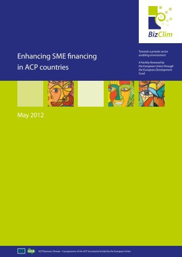 Enhancing smE financing in acp countries - ACP Business Climate