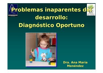 Problemas inaparentes del desarrollo: DiagnÃ³stico Oportuno