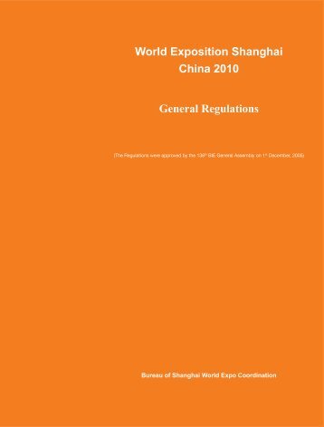 World Exposition Shanghai China 2010 General Regulations