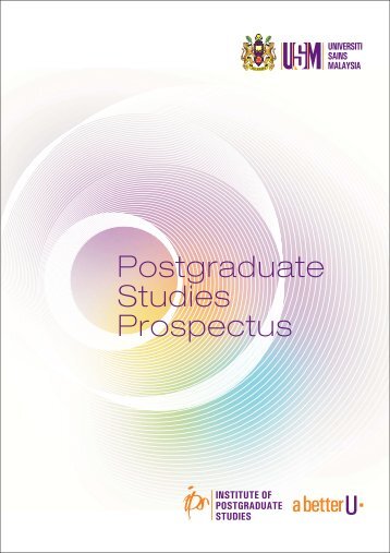 Postgraduate Studies Prospectus - Institute of Graduate Studies - USM