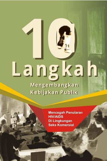 10 Langkah Mengembangkan Kebijakan Publik Komunitas Aids