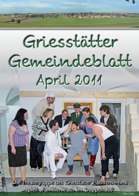 Die Theatergruppe des Griesstätter Trachtenvereins spielt ...