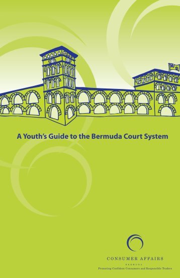 Youth Guide to the Bermuda Court System English - Consumer ...